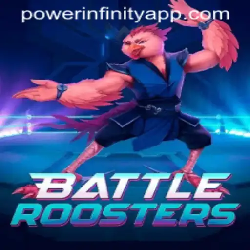 BattleRoosters: Explore the Exciting World of PowerInfinity