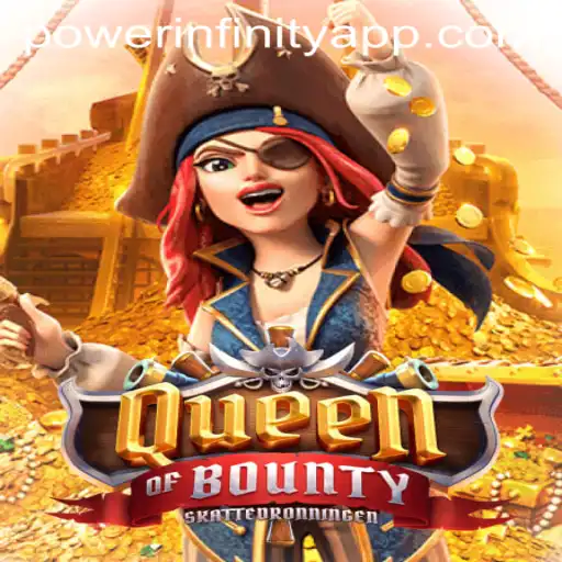 Queen of Bounty: Exploring the World of PowerInfinity